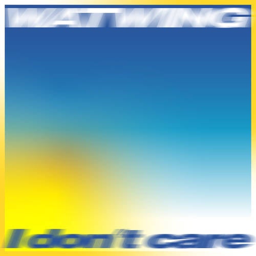 I Don't Care