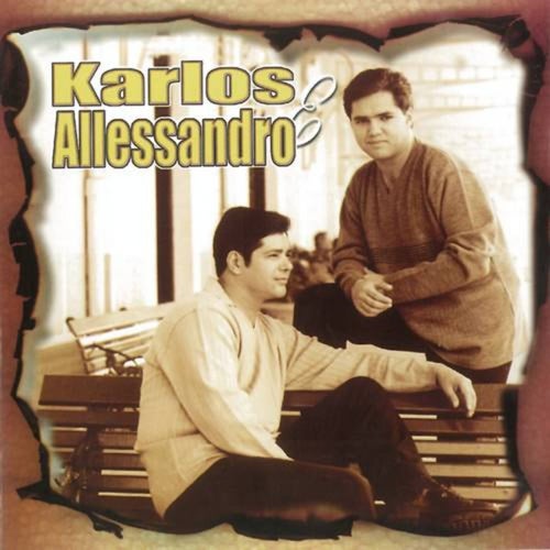 Karlos & Allessandro