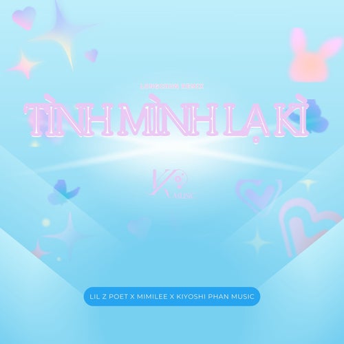 Tình Mình Lạ Kì (LongChun Remix)
