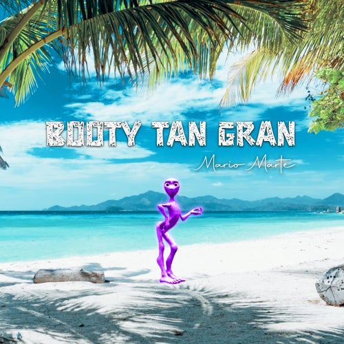 Booty Tan Gran