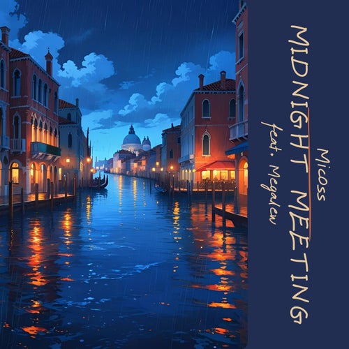 Midnight meeting (feat. Megalew)