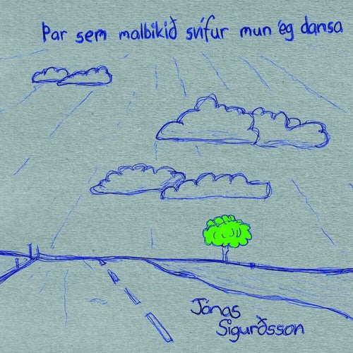 Þar sem malbikið svífur mun ég dansa