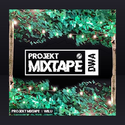 PROJEKT MIXTAPE 02