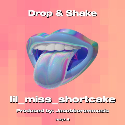 Drop & Shake