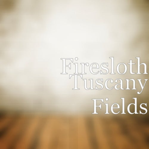Tuscany Fields