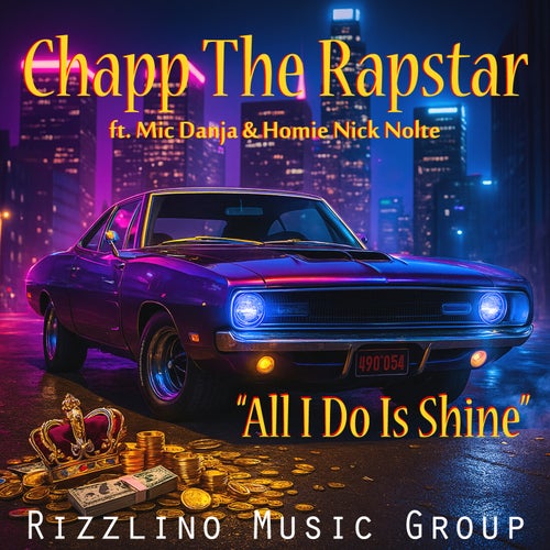 All I Do Is Shine (feat. Mic Danja, Homie Nick Nolte)