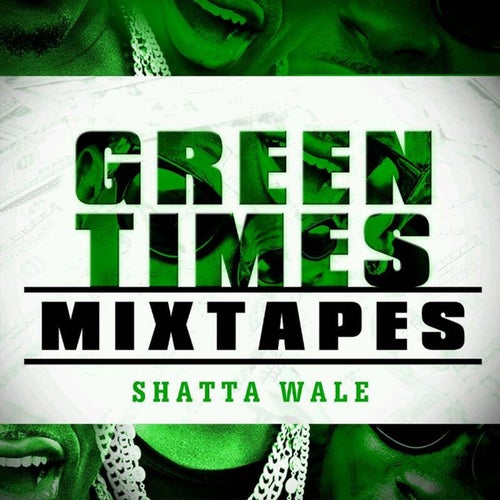 Green Times Mixtape
