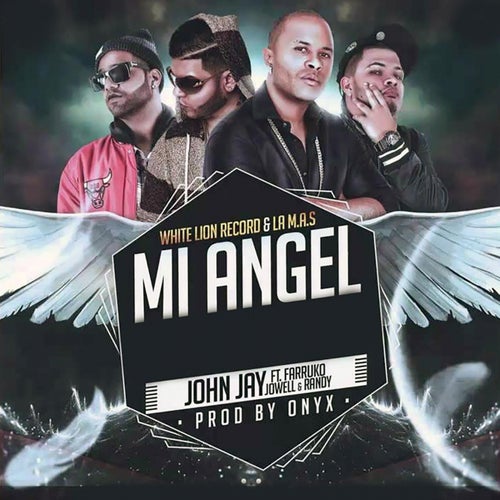 Mi Angel (feat. Jowell & Randy & Farruko)