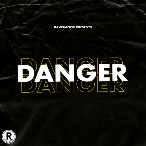 Danger
