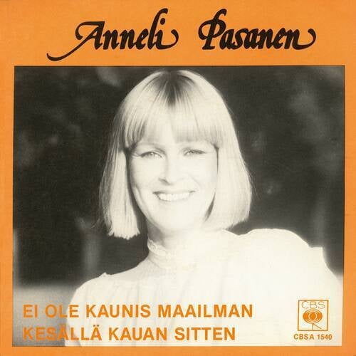 Ei ole kaunis maailmain / Kesällä kauan sitten