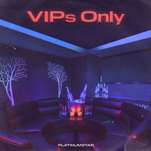 VIPs Only