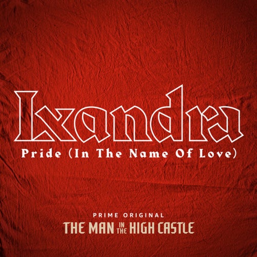 Pride (In The Name Of Love)