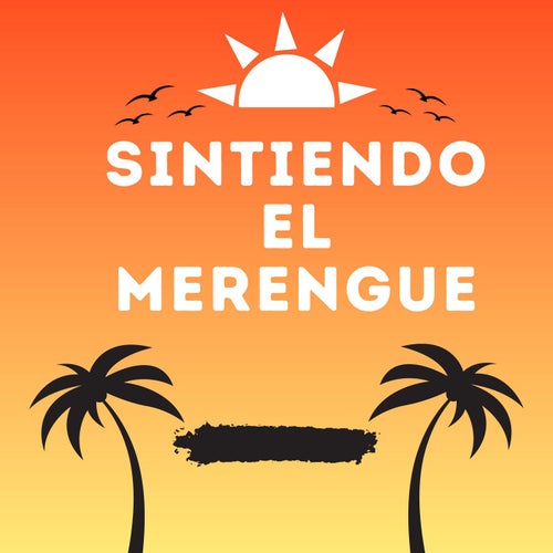 Sintiendo el Merengue