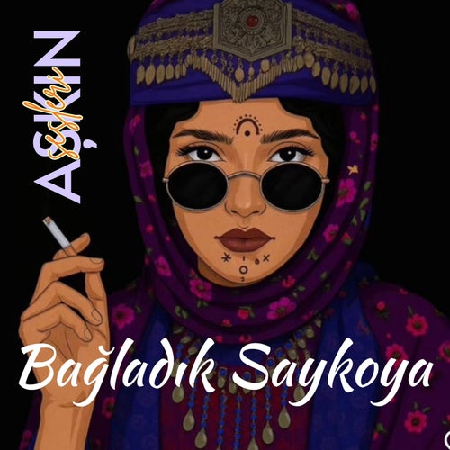 Bağladık Saykoya