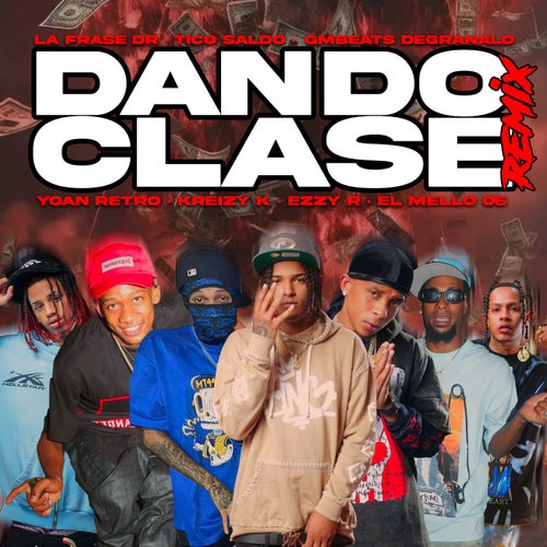 Dando Clase (Remix)