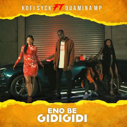 Eno Be Gidigidi (feat. Quamina Mp)