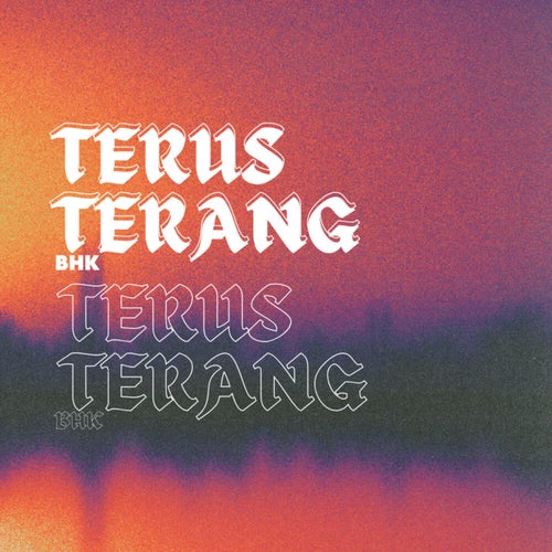 BHK - Terus Terang