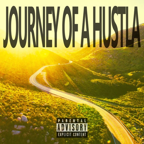 Journey of a Hustla