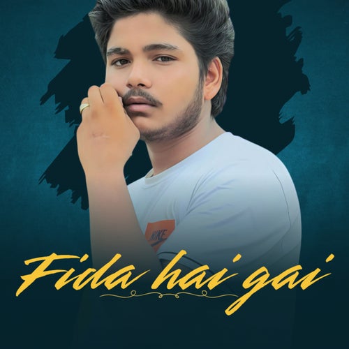 Fida Hai Gai