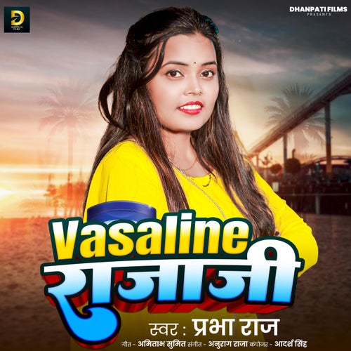 Vasaline Rajaji