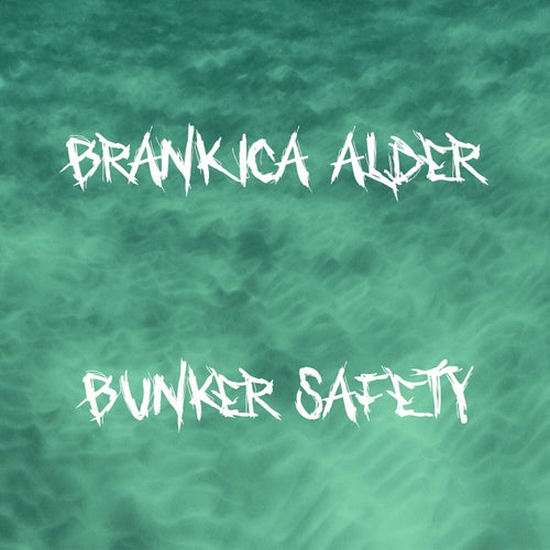 Bunker Safety