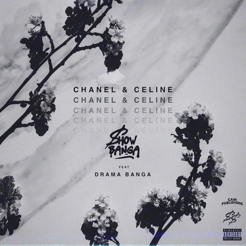 Chanel & Celine (feat. Drama Banga)