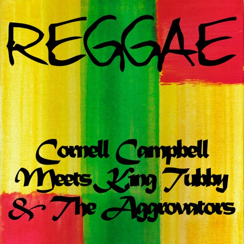 Cornell Campbell Meets King Tubby & The Aggrovators