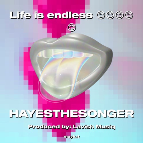 Life is endless