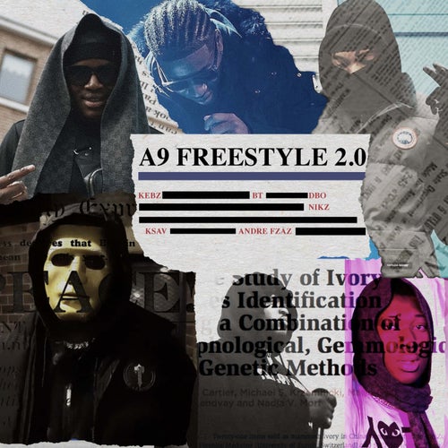 A9 Freestyle 2.0 (feat. A92 BT, Andre Fazaz, A9Nikz, A9Kebz)