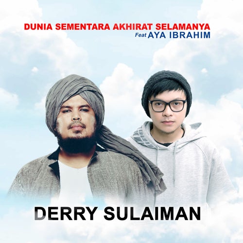 Dunia Sementara Akhirat Selamanya (feat. Aya Ibrahim)