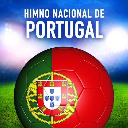 Portugal: A Portuguesa (Himno Nacional Portugues) - Single