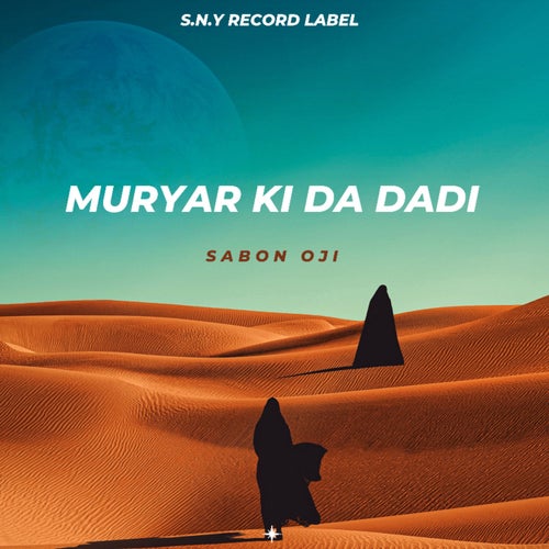 Muryar Ki Da Dadi