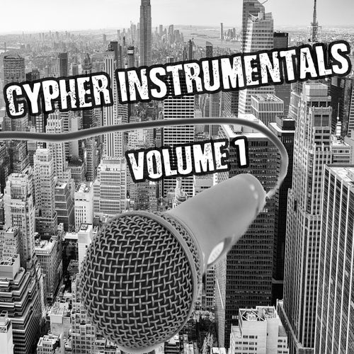 Cypher Instrumentals, Vol. 1 - EP