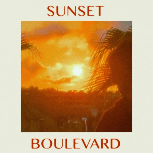 SUNSET BOULEVARD