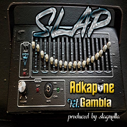 Slap (feat. Gambla)
