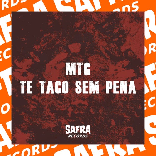 Mtg Te Taco Sem Pena