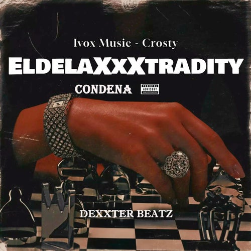CONDENA - ElDeLaXxXtradity
