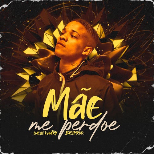 Mãe Me Perdoe