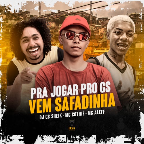 Pra Jogar pro Gs Vem Safadinha