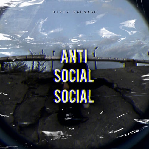 Anti Social Social