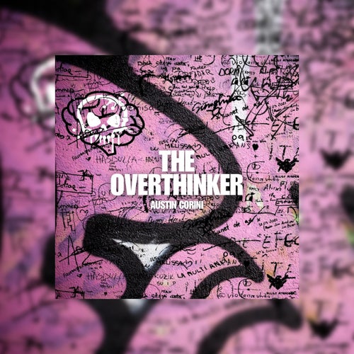 The Overthinker