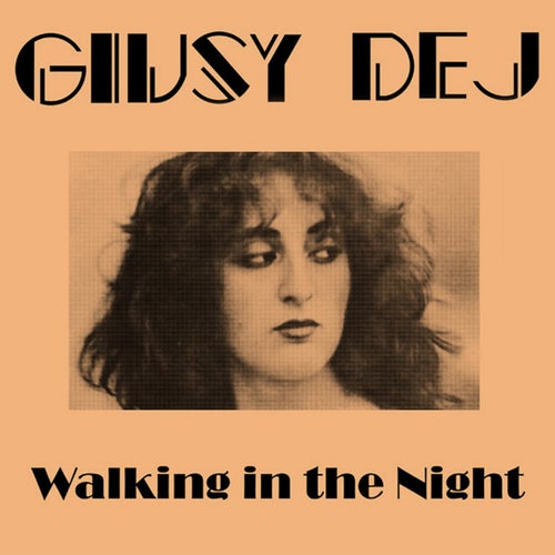 Walking In The Night / Follow Me