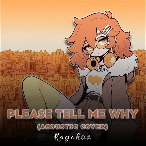Please Tell Me Why (Acoustic Cover)
