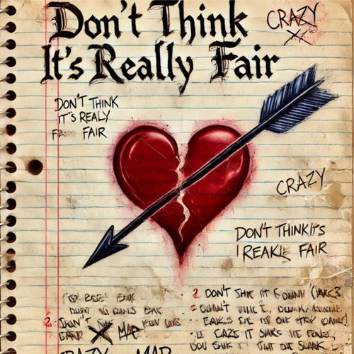 Don't Think It's Really Fair