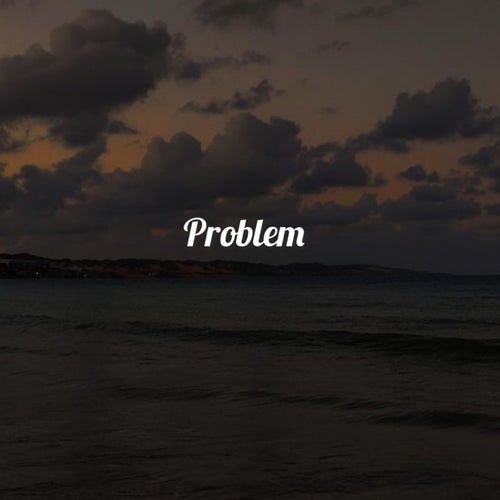 Problem