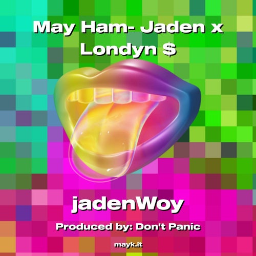 May Ham- Jaden x Londyn