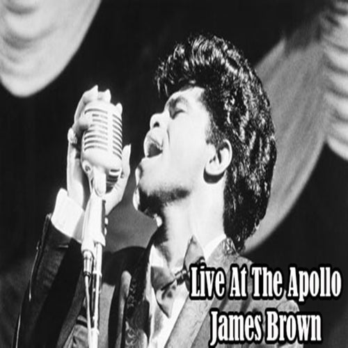 Live at the Apollo - James Brown