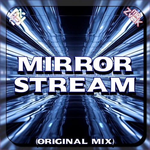 Mirror Stream (Original Mix)