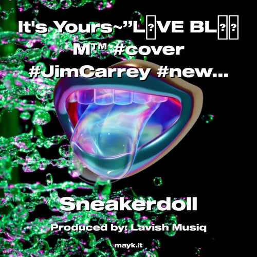 Its YoursLVE BLM #cover #JimCarrey #newbie #expressions #LoveVibez #SneakerdollTwist #BloomCh