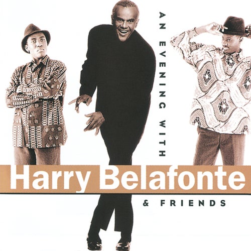 An Evening With Harry Belafonte & Friends